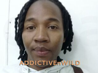 ADDICTIVEnWILD