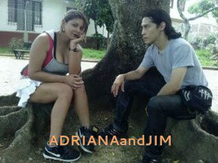 ADRIANAandJIM