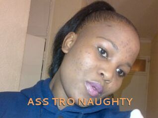 ASS_TRO_NAUGHTY