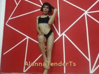 AlannaTenderTs