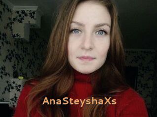 AnaSteyshaXs