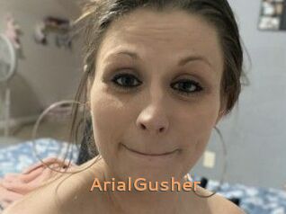 ArialGusher