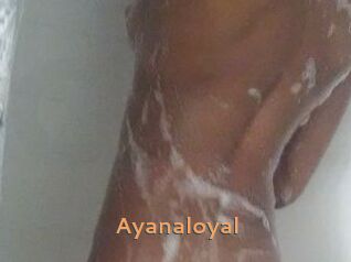 Ayanaloyal
