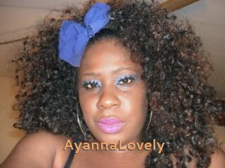 AyannaLovely