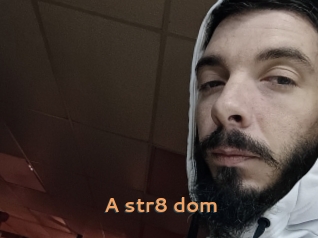 a_str8_dom Du Cul A Gogo