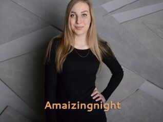 Amaizingnight