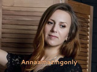 Annaamazingonly