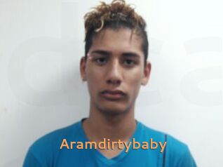 Aramdirtybaby