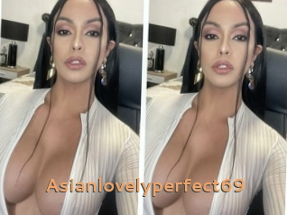 Asianlovelyperfect69