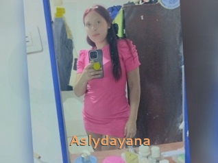 Aslydayana