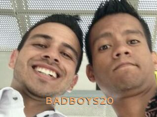 BADBOYS20