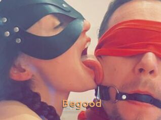 Begood