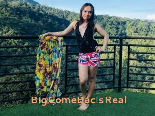 BigComeBacisReal