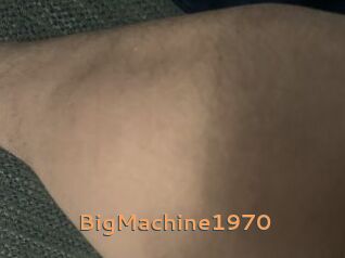 BigMachine1970