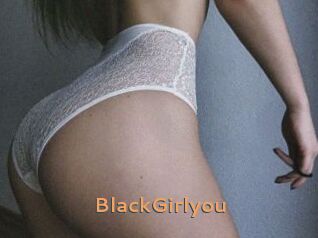 BlackGirlyou