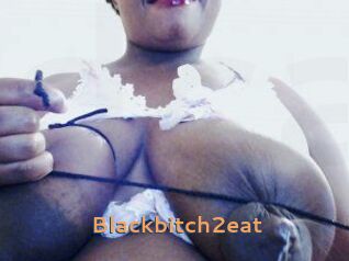 Blackbitch2eat