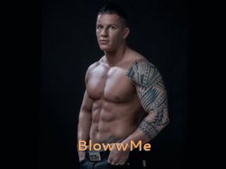 BlowwMe
