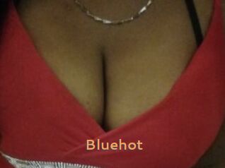 Bluehot
