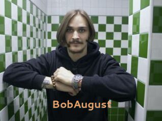 BobAugust
