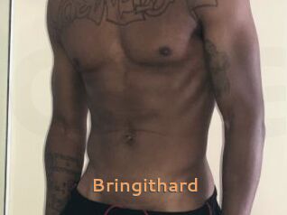 Bringithard