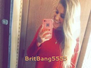 BritBang5555