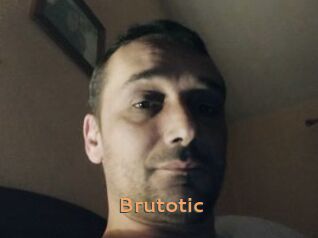 Brutotic