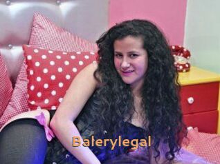 Balerylegal