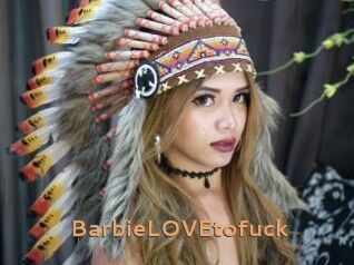 BarbieLOVEtofuck