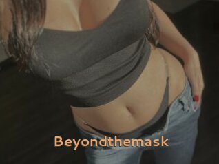Beyondthemask
