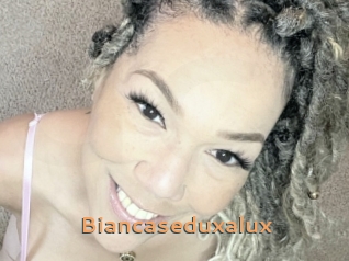 Biancaseduxalux