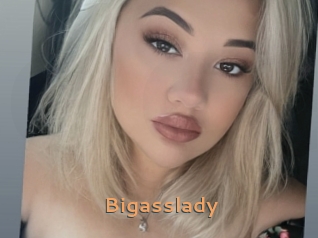 Bigasslady