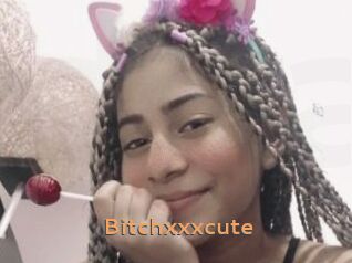 Bitchxxxcute