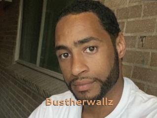 Bustherwallz