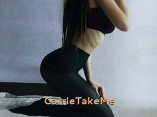 CarrieTakeMe