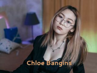 Chloe_Bangins