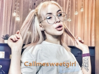 Callmesweetgirl