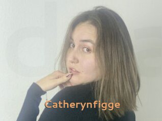 Catherynfigge