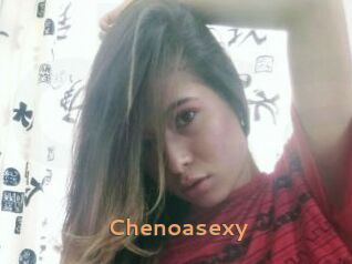 Chenoasexy