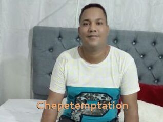 Chepetemptation