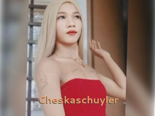 Cheskaschuyler