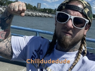 Chilldudedude