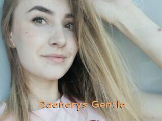 Daenerys_Gentle