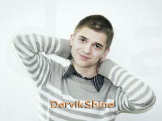 DervikShine