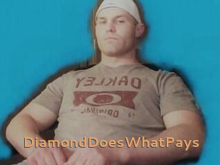 DiamondDoesWhatPays