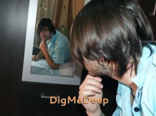 DigMeDeep