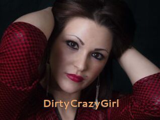 DirtyCrazyGirl