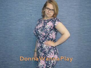 DonnaWannaPlay