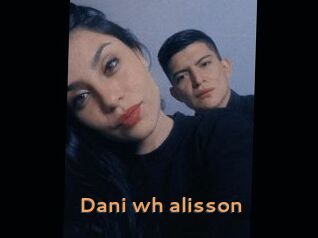 Dani_wh_alisson
