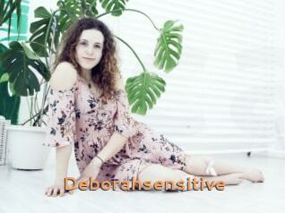 Deborahsensitive
