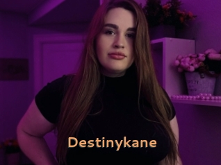 Destinykane